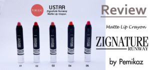 [Review] เปมิการีวิว Ustar Zignature Runway Matte Lip Crayon เม็ดสีแน่น ถูกสุดๆ